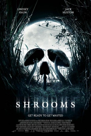 Shrooms (2007) - poster