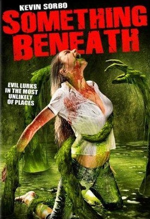 Something Beneath (2007) - poster