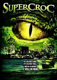 Supercroc (2007) - poster