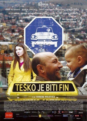 Tesko Je Biti Fin (2007) - poster