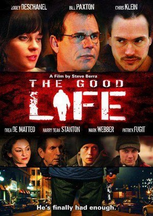 The Good Life (2007) - poster