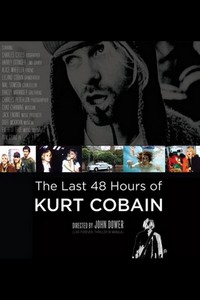 The Last 48 Hours of Kurt Cobain (2007) - poster