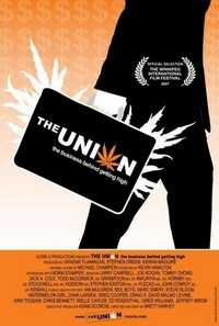 The Union: The Business behind Getting High (2007) - poster