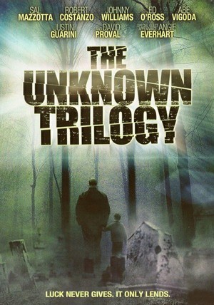 The Unknown Trilogy (2007) - poster