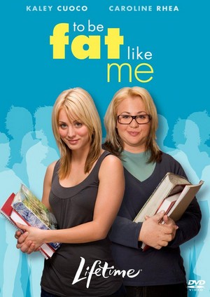 To Be Fat like Me (2007) - poster