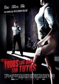 Todos los Dias Son Tuyos (2007) - poster