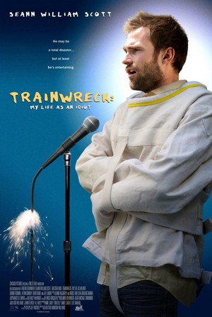 Trainwreck: My Life as an Idiot (2007) - poster