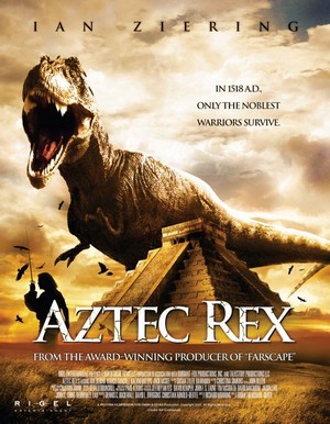 Tyrannosaurus Azteca (2007) - poster