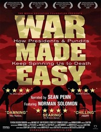 War Made Easy: How Presidents & Pundits Keep Spinning Us to Death (2007) - poster