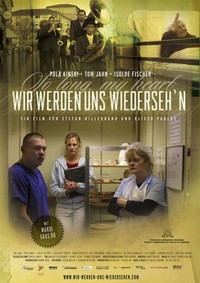 Wir Werden Uns Wiederseh'n (2007) - poster