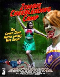 Zombie Cheerleader Camp (2007) - poster