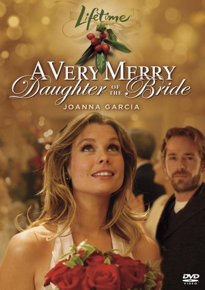 A Very Merry Daughter of the Bride (2008) - poster