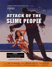 Attack of the Slime People (2008) - poster