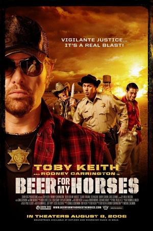 Beer for My Horses (2008) - poster