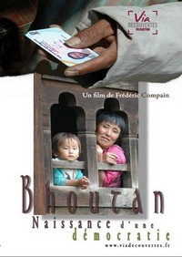 Bhoutan, la Naissance d’une Démocratie (2008) - poster