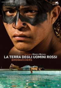 BirdWatchers - La Terra degli Uomini Rossi (2008) - poster