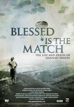 Blessed Is the Match: The Life and Death of Hannah Senesh (2008) - poster