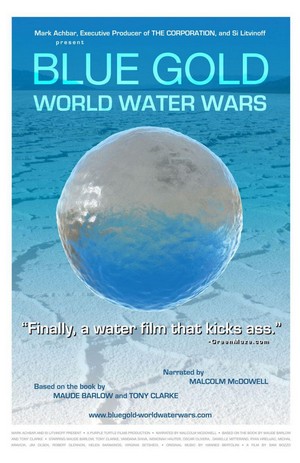 Blue Gold: World Water Wars (2008) - poster