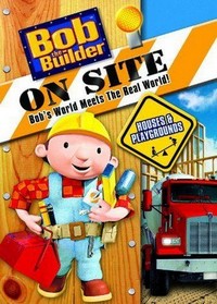 Bob the Builder on Site: Houses & Playgrounds (2008) - poster