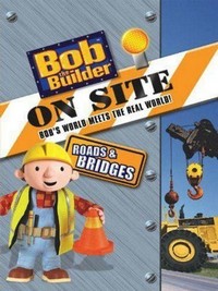 Bob the Builder on Site: Roads and Bridges (2008) - poster