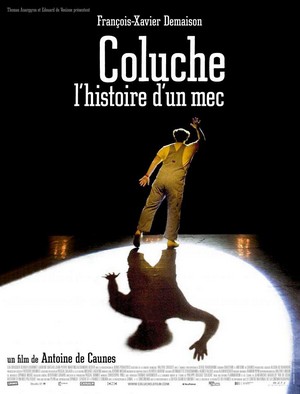 Coluche, l'Histoire d'un Mec (2008) - poster