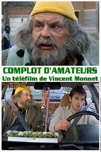 Complot d'Amateurs (2008) - poster