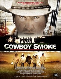 Cowboy Smoke (2008) - poster