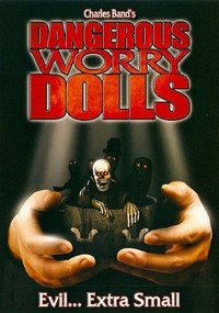 Dangerous Worry Dolls (2008) - poster