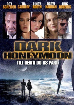 Dark Honeymoon (2008) - poster