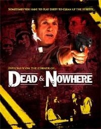 Dead & Nowhere (2008) - poster