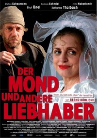 Der Mond und Andere Liebhaber (2008) - poster