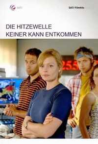 Die Hitzewelle - Keiner Kann Entkommen (2008) - poster