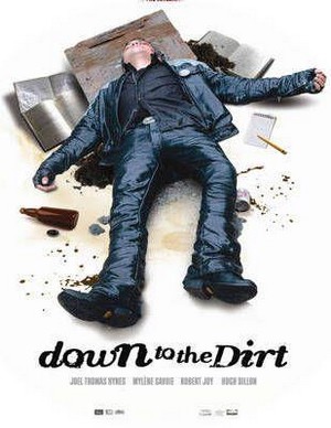 Down to the Dirt (2008) - poster