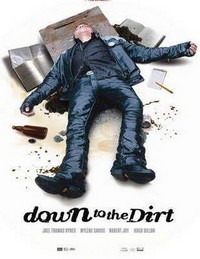 Down to the Dirt (2008) - poster