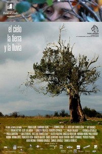 El Cielo, la Tierra, y la Lluvia (2008) - poster