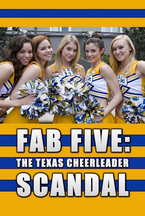 Fab Five: The Texas Cheerleader Scandal (2008) - poster