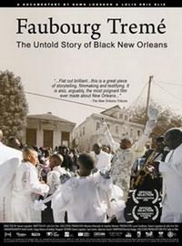 Faubourg Tremé: The Untold Story of Black New Orleans (2008) - poster