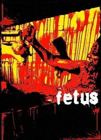 Fetus (2008) - poster