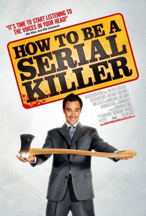 How to Be a Serial Killer (2008) - poster