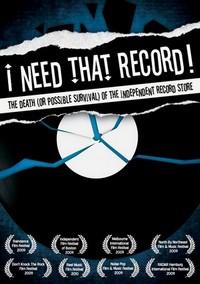 I Need That Record! The Death (or Possible Survival) of the Independent Record Store (2008) - poster