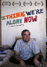 I Think We're Alone Now (2008) - poster