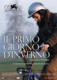 Il Primo Giorno d'Inverno (2008) - poster