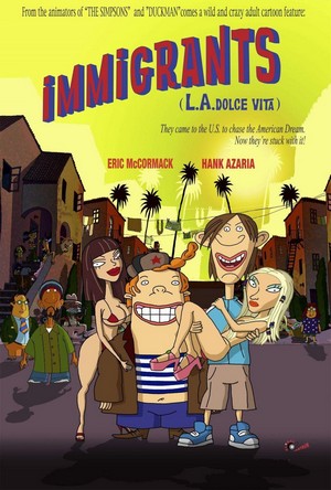 Immigrants (L.A. Dolce Vita) (2008) - poster
