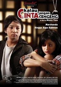 Kalau Cinta Jangan Cengeng (2008) - poster