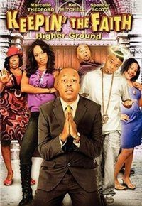 Keepin' the Faith: Higher Ground (2008) - poster