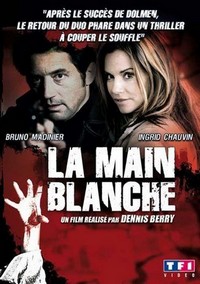 La Main Blanche (2008) - poster