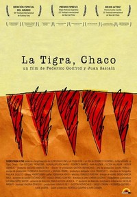 La Tigra, Chaco (2008) - poster