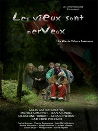 Les Vieux Sont Nerveux (2008) - poster