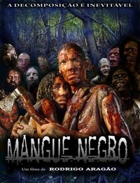 Mangue Negro (2008) - poster