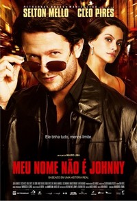 Meu Nome Não É Johnny (2008) - poster